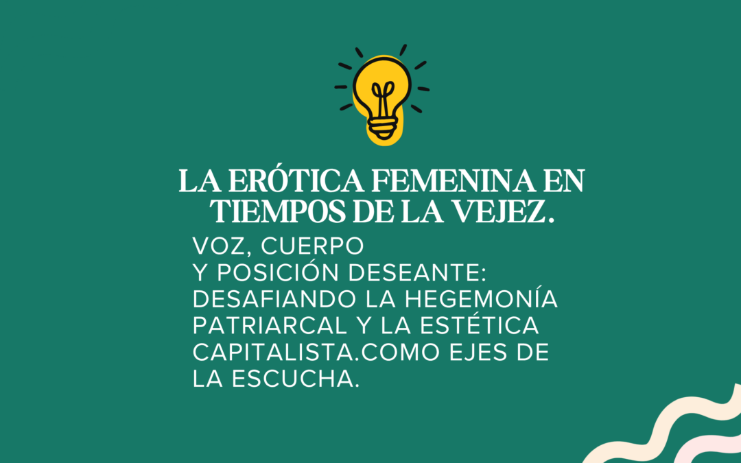 La erótica femenina en tiempos de vejez